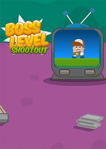download Boss level shootout apk